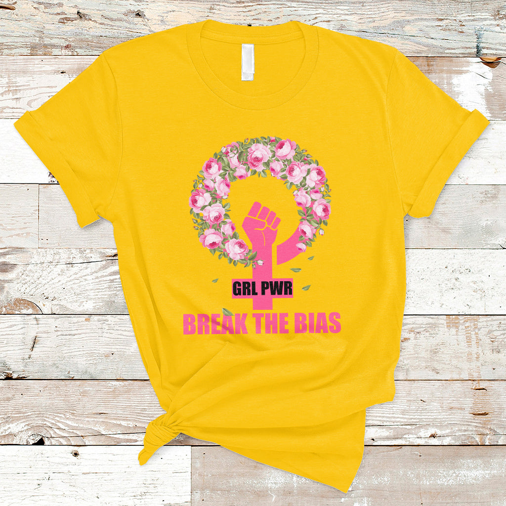 Grl Pwr Break The Bia Floral Raised Fist Feminist Womens Day T-Shirt - Wonder Print Shop