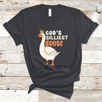 Gods Silliest Goose Funny Duck Quotes T Shirt - Wonder Print Shop