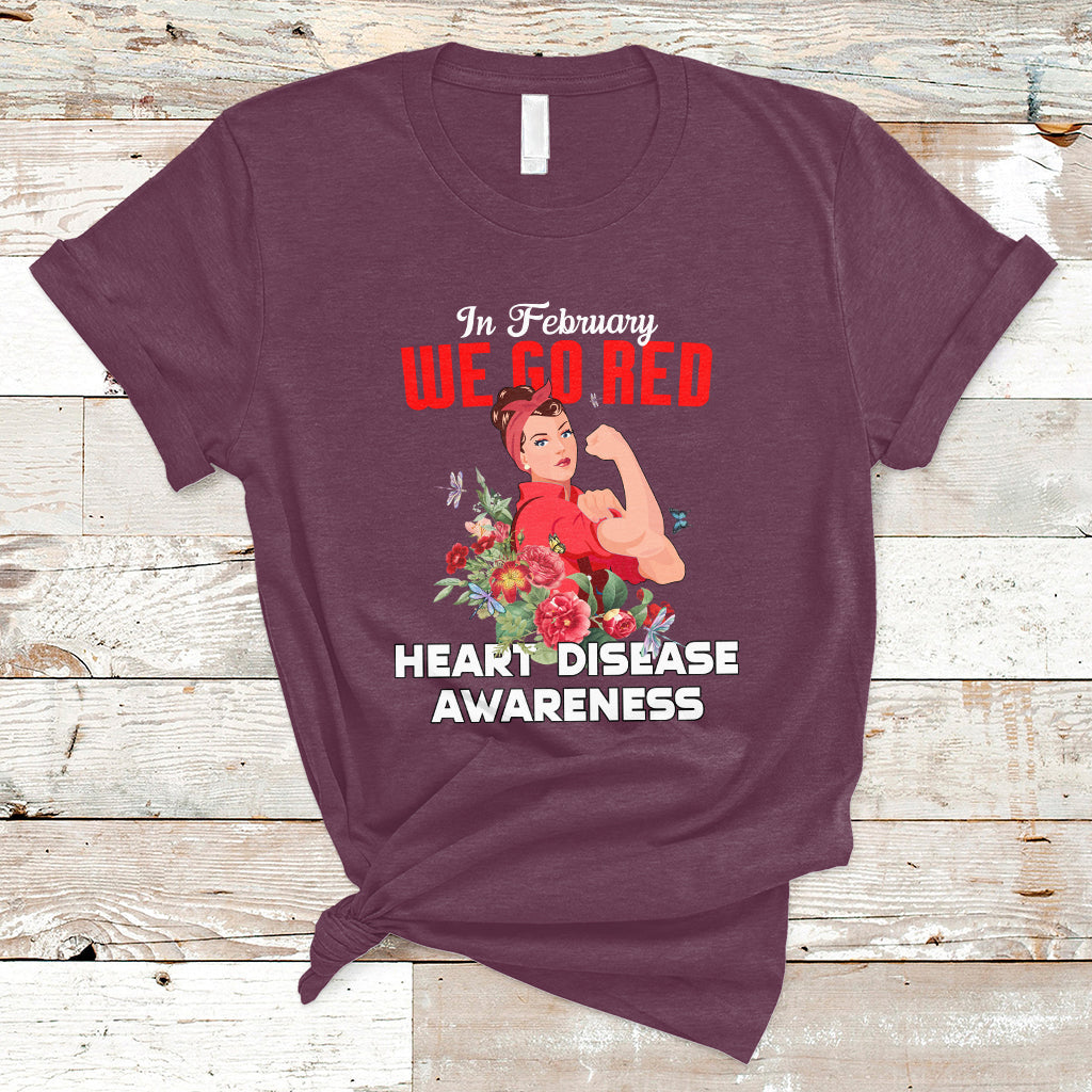 In February We Go Red American Heart Disease Awareness T-Shirt - Wonder Print Shop