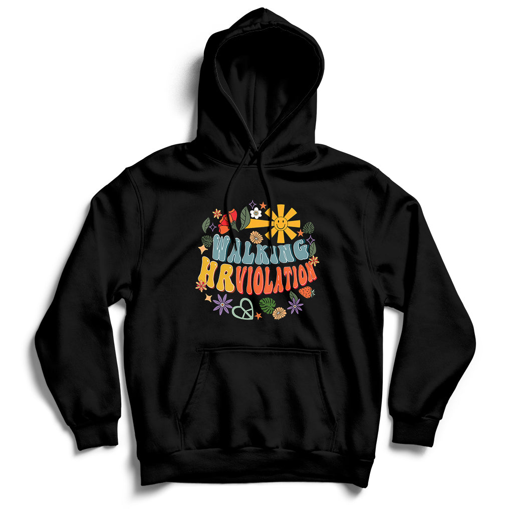 Walking Hr Violation Hr Human Resources Nightmare Hoodie - Wonder Print Shop