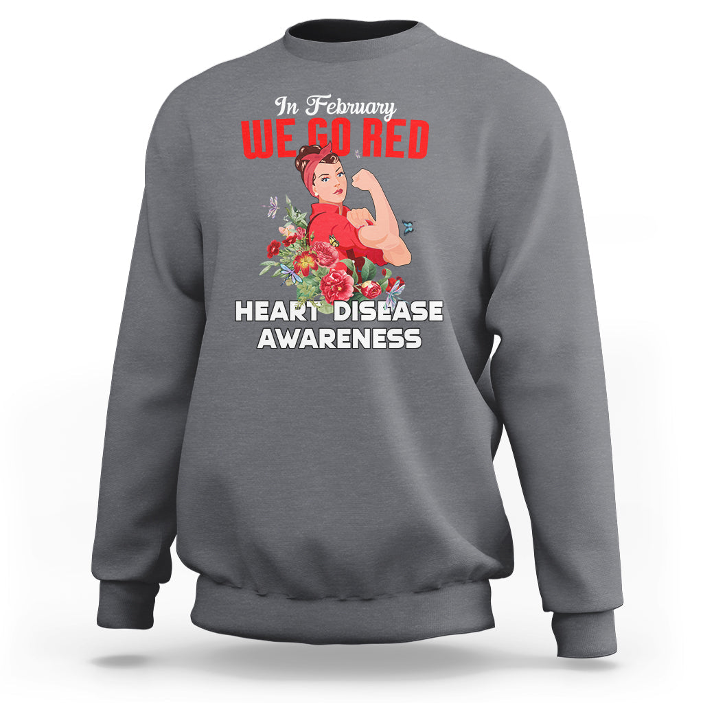 In February We Go Red American Heart Disease Awareness Sweatshirt - Wonder Print Shop