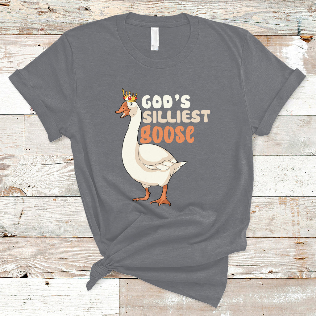 Gods Silliest Goose Funny Duck Quotes T Shirt - Wonder Print Shop