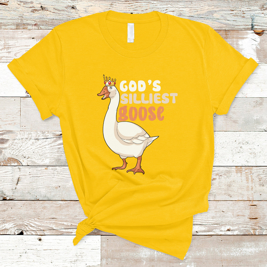 Gods Silliest Goose Funny Duck Quotes T Shirt - Wonder Print Shop