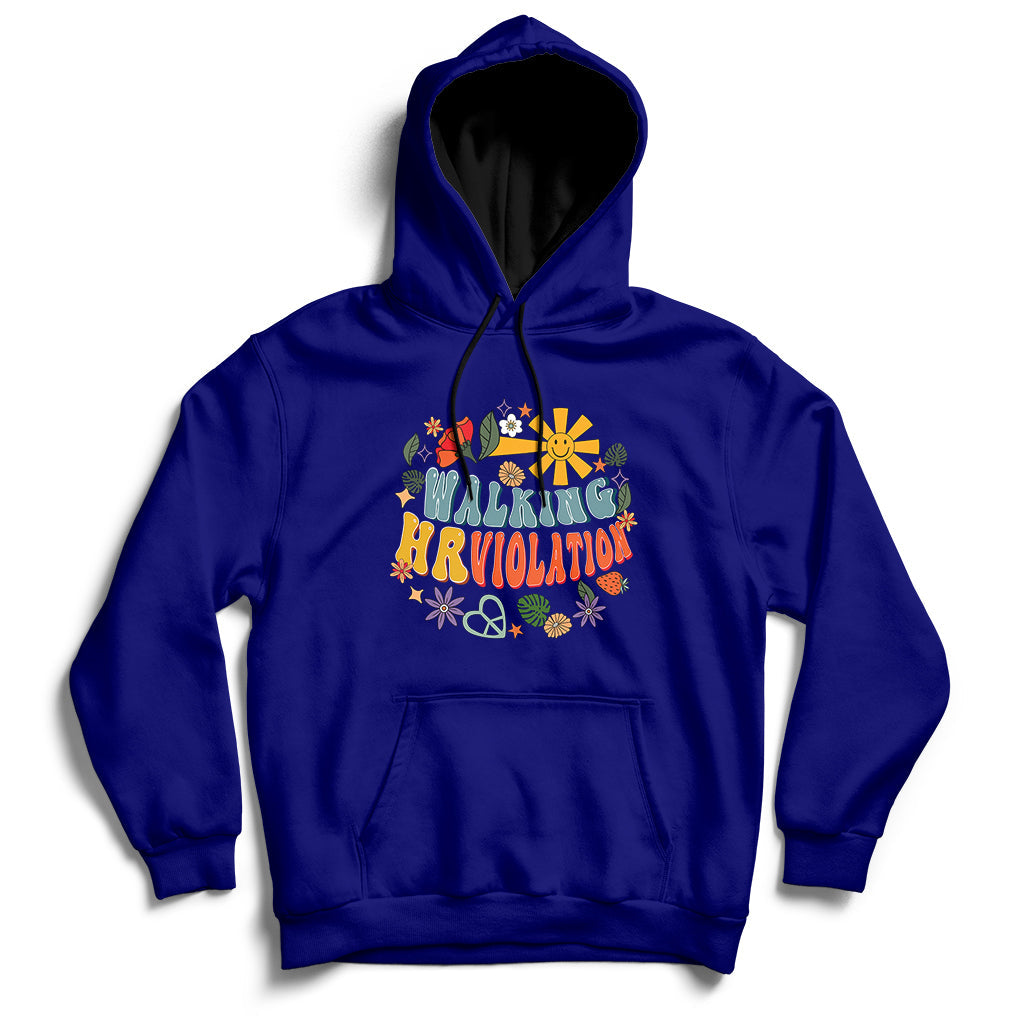 Walking Hr Violation Hr Human Resources Nightmare Hoodie - Wonder Print Shop