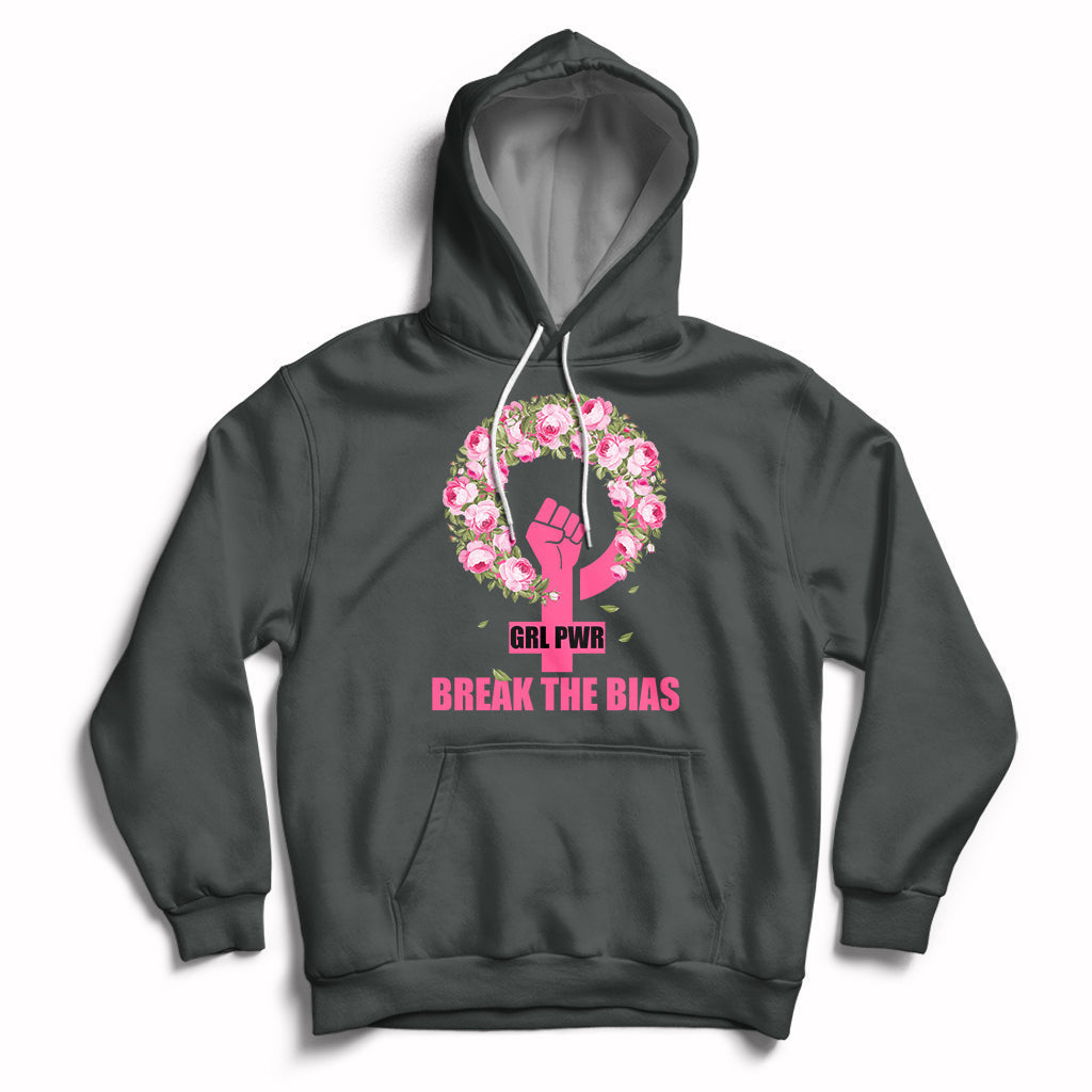Grl Pwr Break The Bia Floral Raised Fist Feminist Womens Day Hoodie - Wonder Print Shop