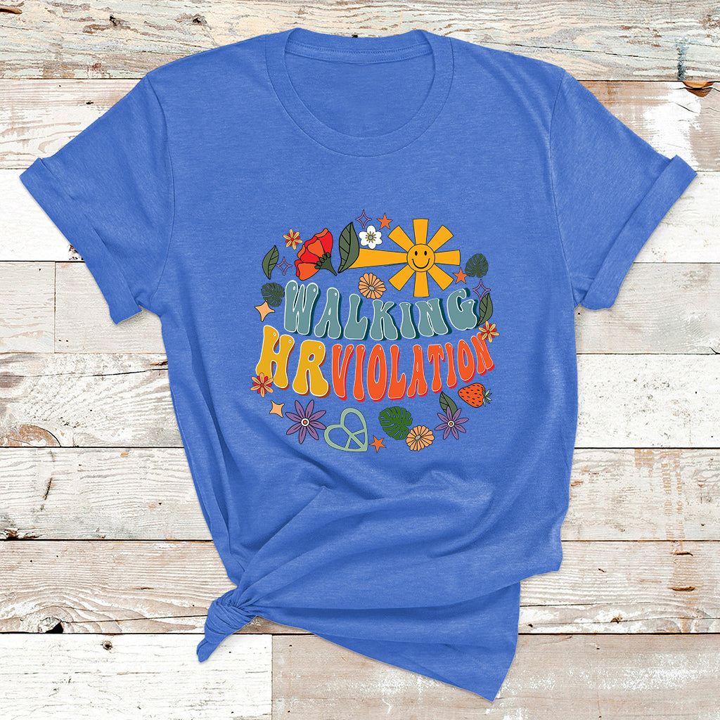 Walking Hr Violation Hr Human Resources Nightmare T Shirt - Wonder Print Shop