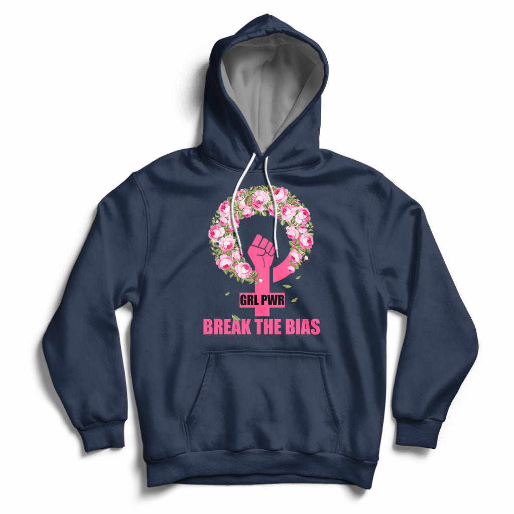 Grl Pwr Break The Bia Floral Raised Fist Feminist Womens Day Hoodie - Wonder Print Shop