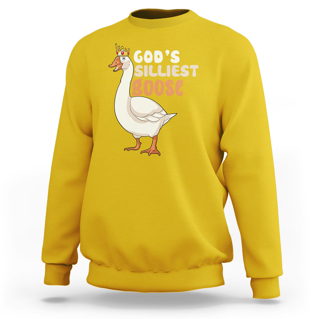 Gods Silliest Goose Funny Duck Quotes Sweatshirt - Wonder Print Shop