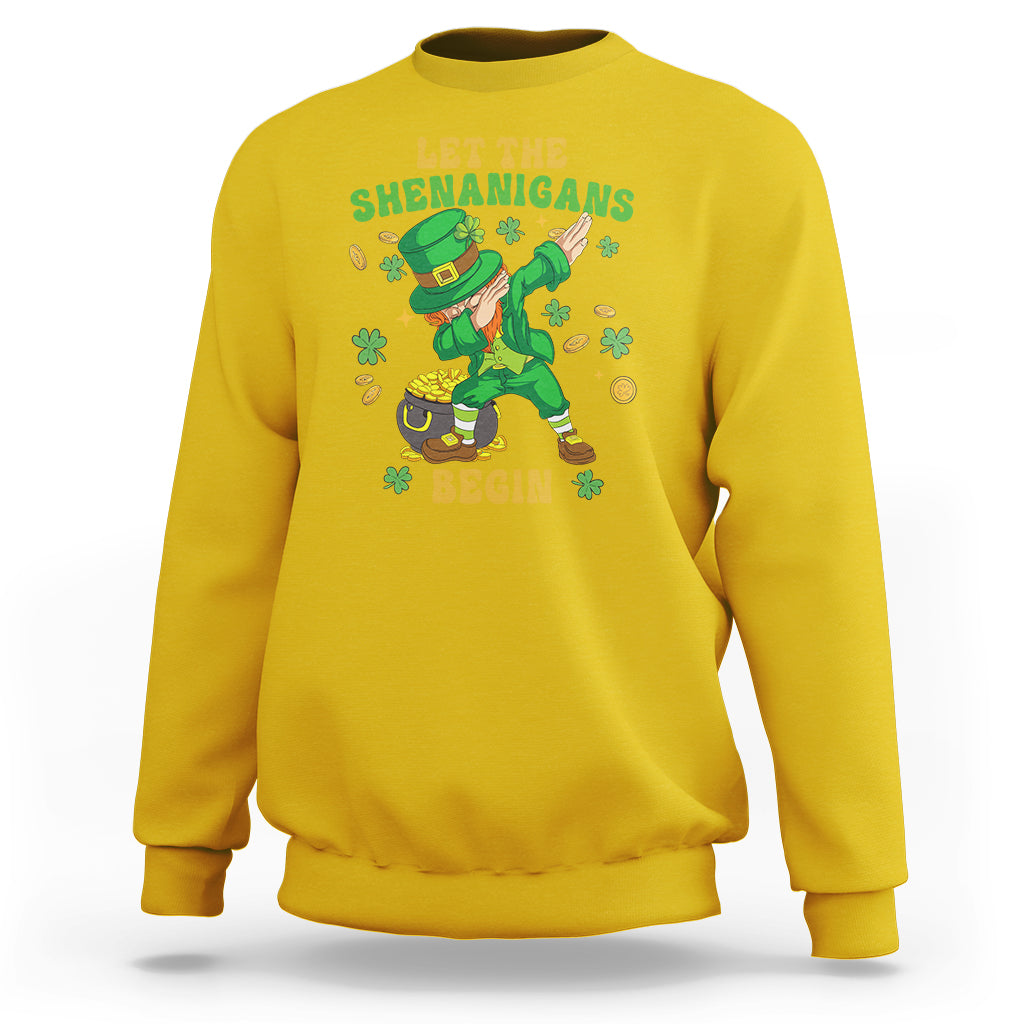 Let The Shenanigans Begin St Patricks Day Dabbing Leprechaun Sweatshirt - Wonder Print Shop