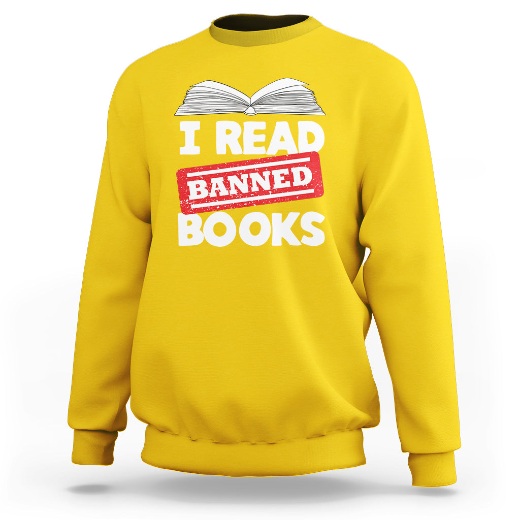 I Read Banned Books Readers Reading I'm With The Banned Sweatshirt - Wonder Print Shop