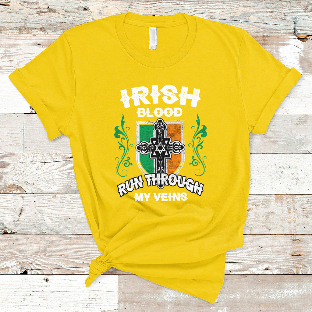 Irish Blood Run Through My Veins St Patrick's Day Irish Pride T-Shirt - Wonder Print Shop