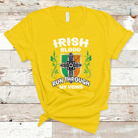 Irish Blood Run Through My Veins St Patrick's Day Irish Pride T-Shirt - Wonder Print Shop