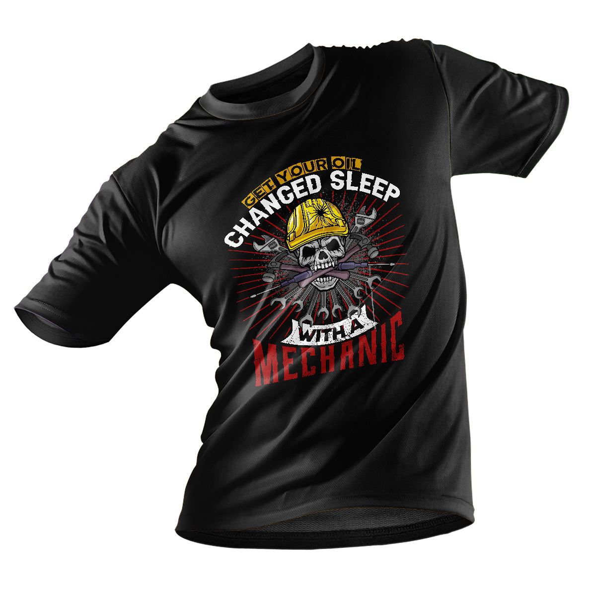 Get Your Oil Changed Sleep With A Mechanic, Mechanic T Shirt - Wonder Print Shop