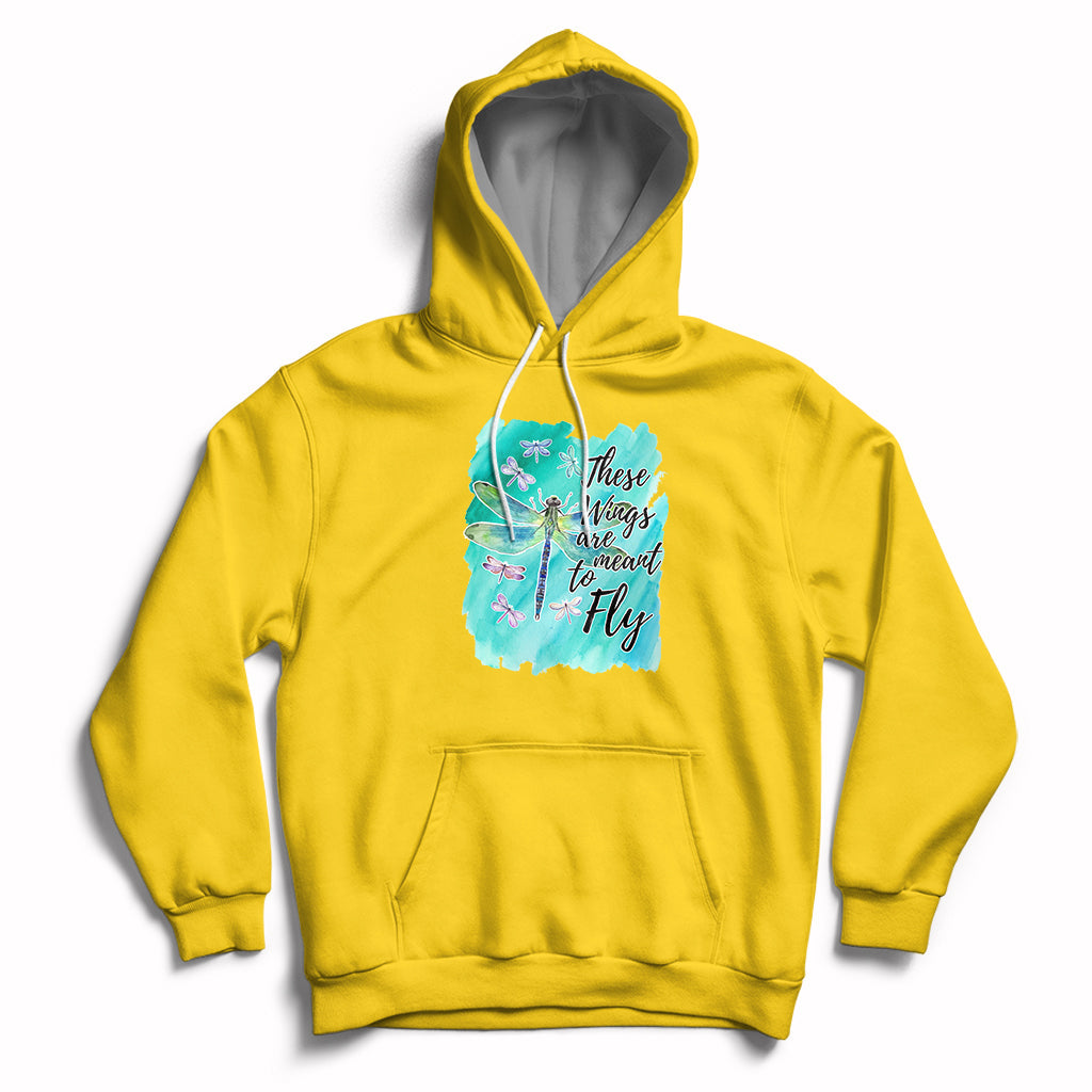 These Wings Are Meant To Fly Dragonflies Soar Embrace Change Hoodie - Wonder Print Shop