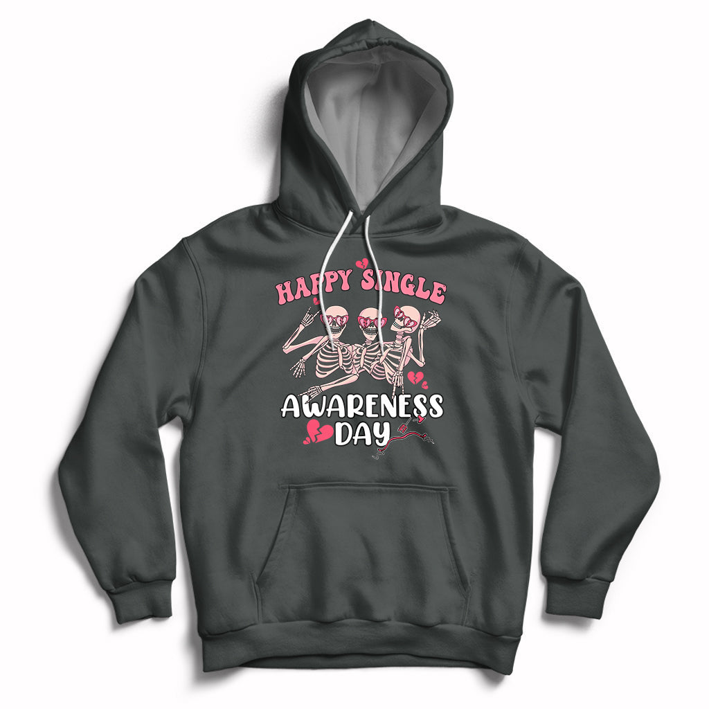 Dark green pullover hoodie with "Happy Single Awareness Day" skeleton graphic and front pocket.