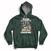 Reading Is A Ticket To Adventure Student Teacher Reading Book Lover Hoodie - Wonder Print Shop