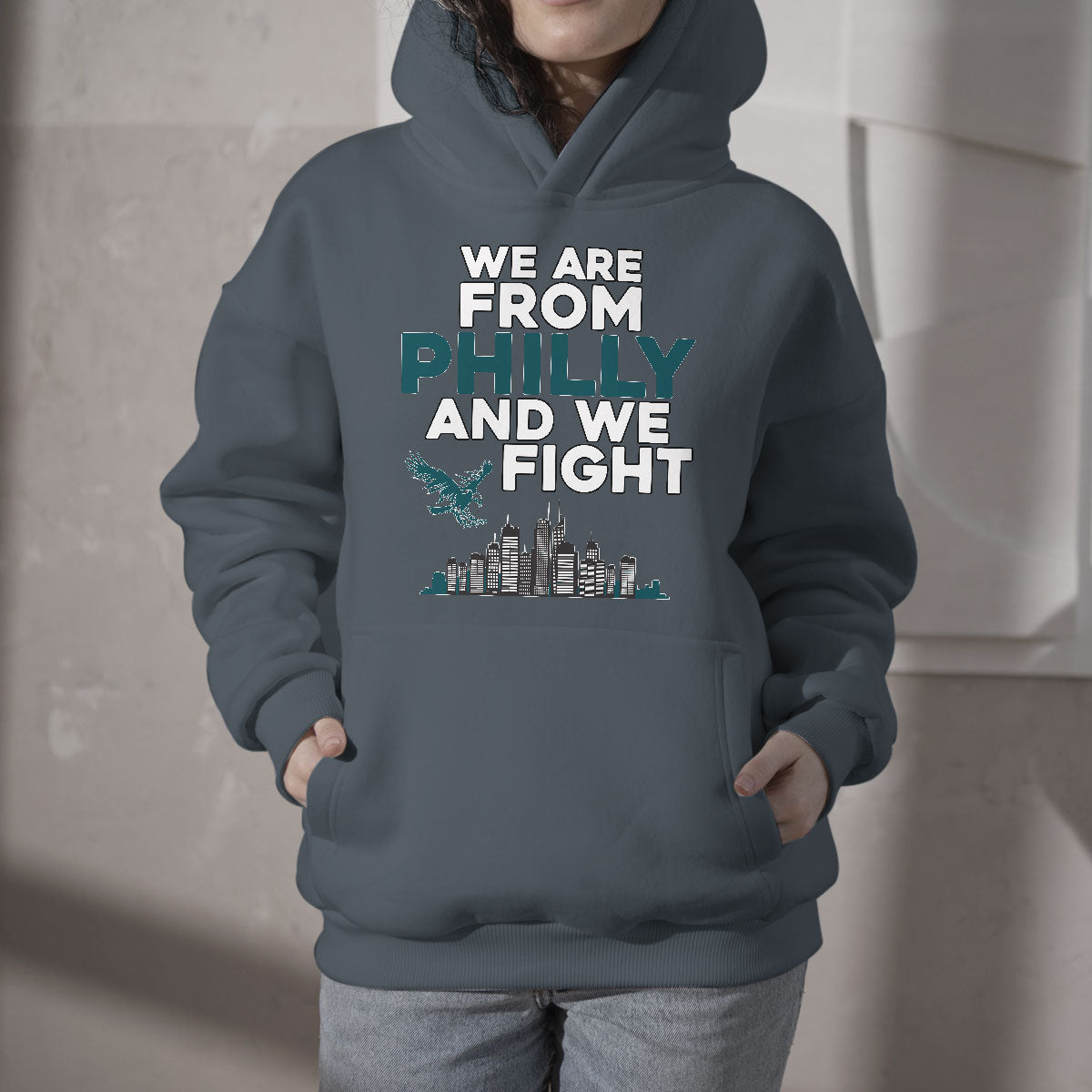 We Are From Philly And We Fight It's A Philly Thing Eagle Hoodie - Wonder Print Shop