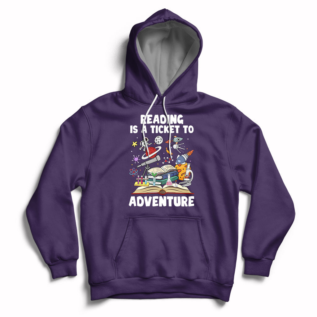 Reading Is A Ticket To Adventure Student Teacher Reading Book Lover Hoodie - Wonder Print Shop