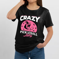 Crazy Pickleball Lady Cool Pickleball for Women, Pickleball T Shirt - Wonder Print Shop