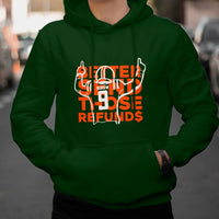 Better Send Those Refunds Hoodie - Wonder Print Shop