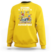 Reading Is A Ticket To Adventure Student Teacher Reading Book Lover Sweatshirt - Wonder Print Shop