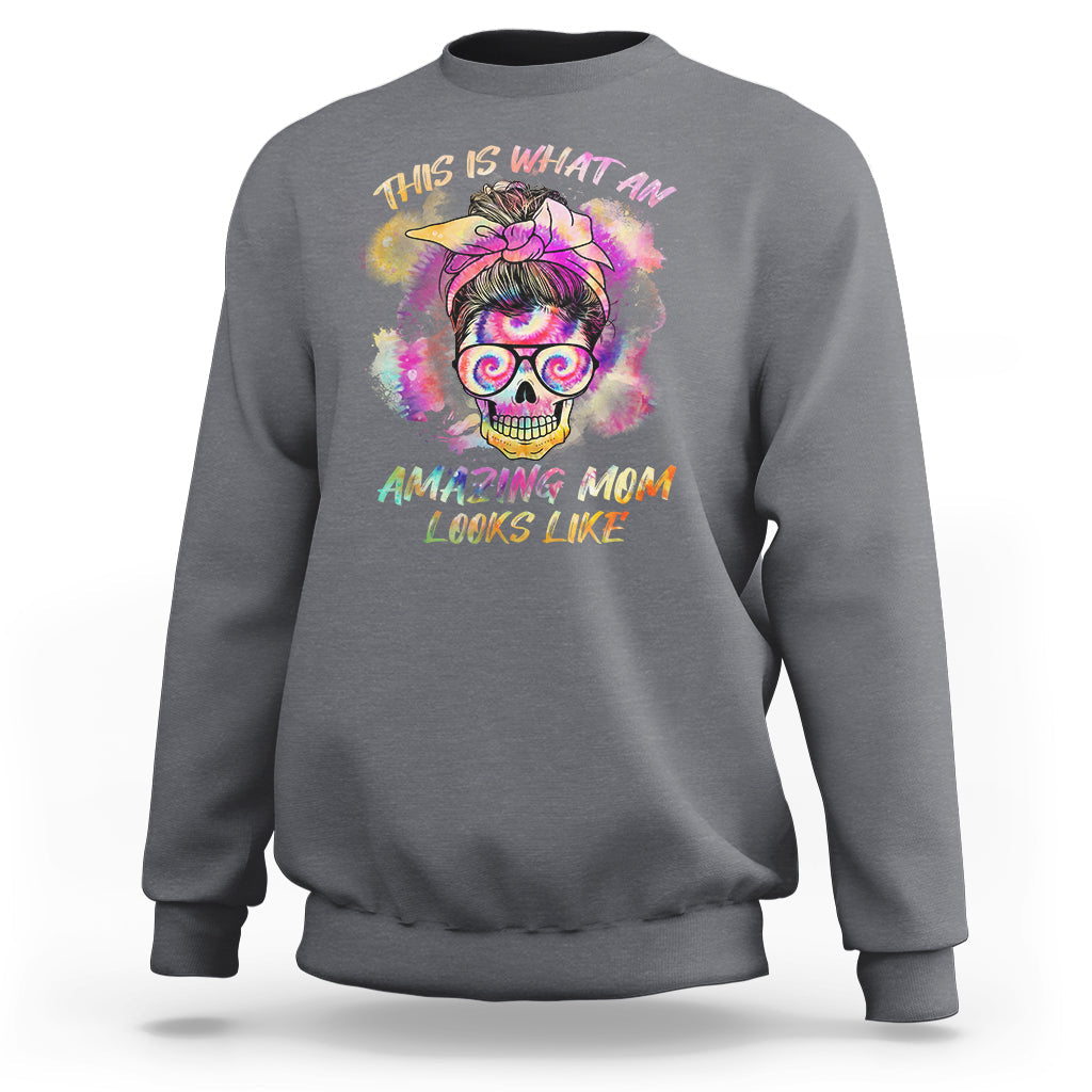 Womens This Is What An Amazing Mom Looks Like Messy Bun Funny Mother's Day Gift Sweatshirt - Wonder Print Shop