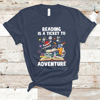 Reading Is A Ticket To Adventure Student Teacher Reading Book Lover T Shirt - Wonder Print Shop