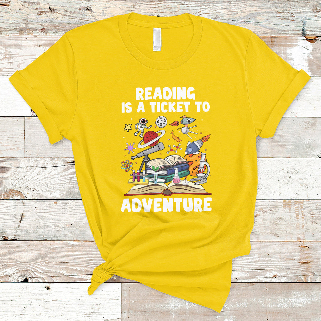 Reading Is A Ticket To Adventure Student Teacher Reading Book Lover T Shirt - Wonder Print Shop