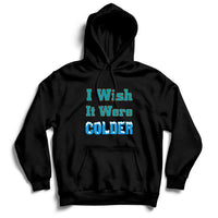 Sarcastic Dolphins Coach I Wish It Were Colder Hoodie - Wonder Print Shop