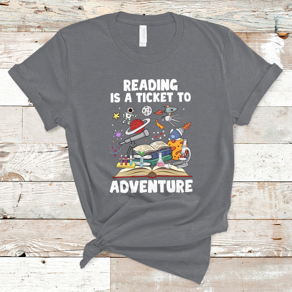 Reading Is A Ticket To Adventure Student Teacher Reading Book Lover T Shirt - Wonder Print Shop