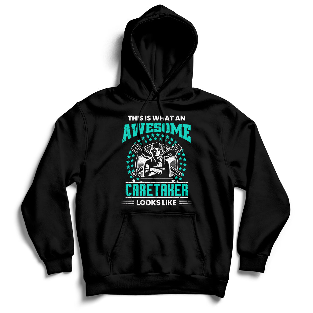 This Is What An Awesome Caretaker Looks Like Hoodie - Wonder Print Shop