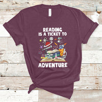 Reading Is A Ticket To Adventure Student Teacher Reading Book Lover T Shirt - Wonder Print Shop