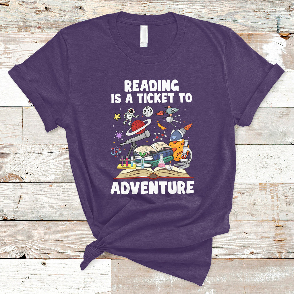 Reading Is A Ticket To Adventure Student Teacher Reading Book Lover T Shirt - Wonder Print Shop