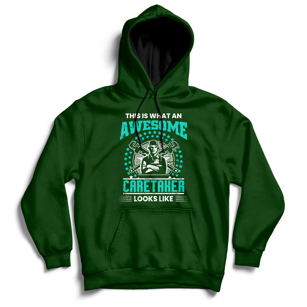 This Is What An Awesome Caretaker Looks Like Hoodie - Wonder Print Shop