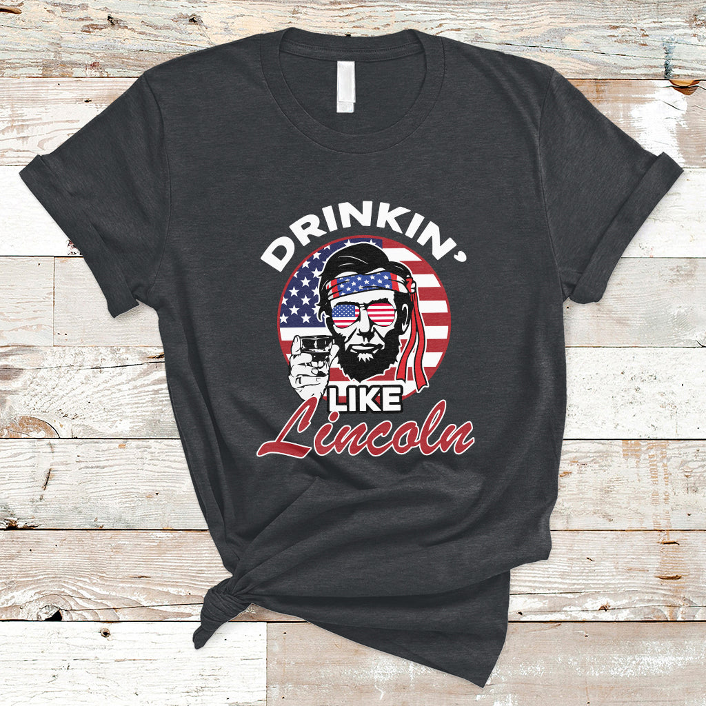 Drinking Like Lincoln 4th of July Men Abraham American Flag T-Shirt - Wonder Print Shop