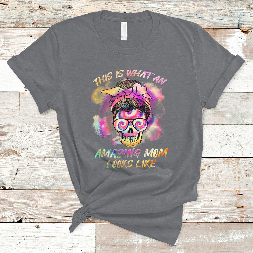Womens This Is What An Amazing Mom Looks Like Messy Bun Funny Mother's Day Gift T Shirt - Wonder Print Shop