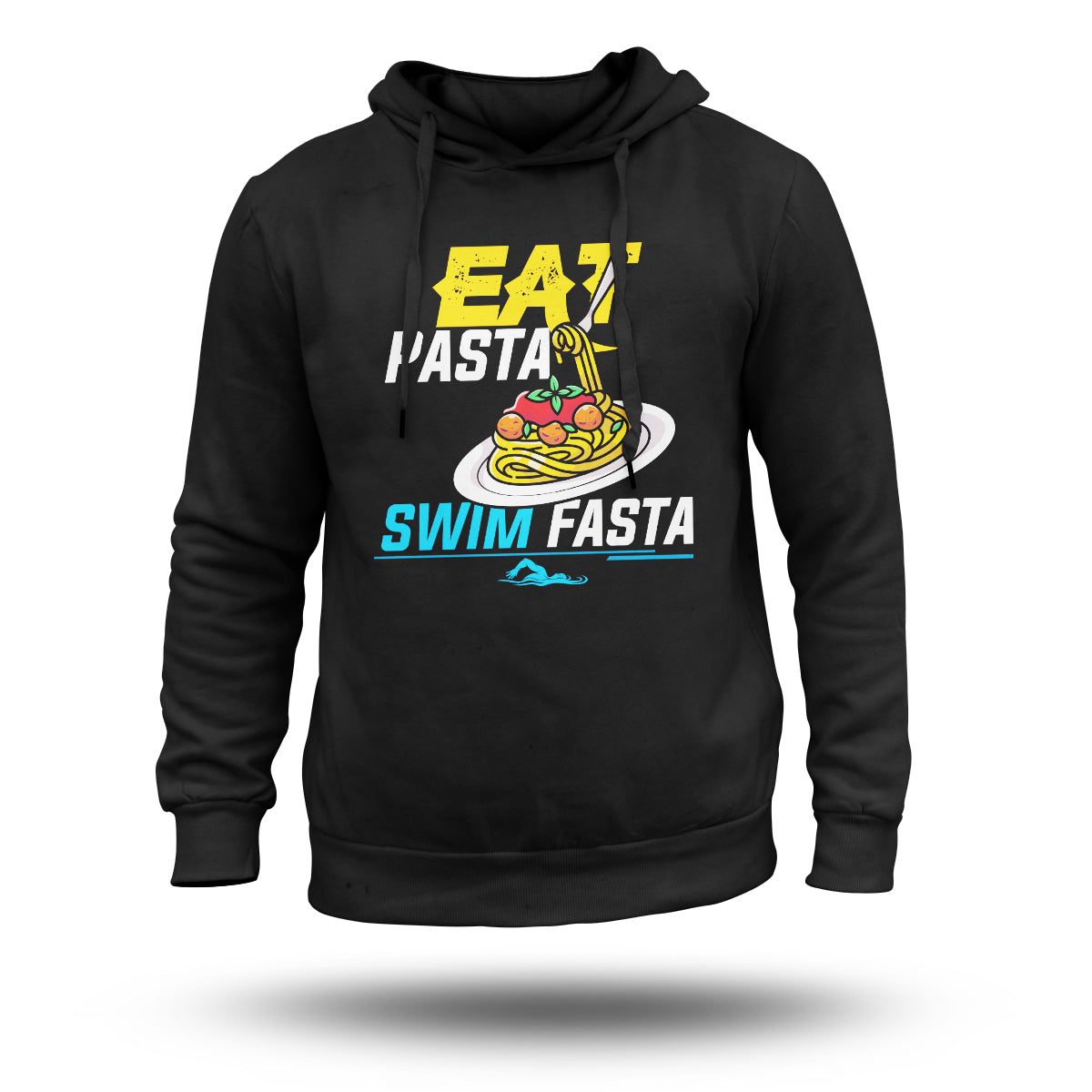 Black pullover hoodie with centered "Eat Pasta" and "Swim Fasta" graphic and hood.