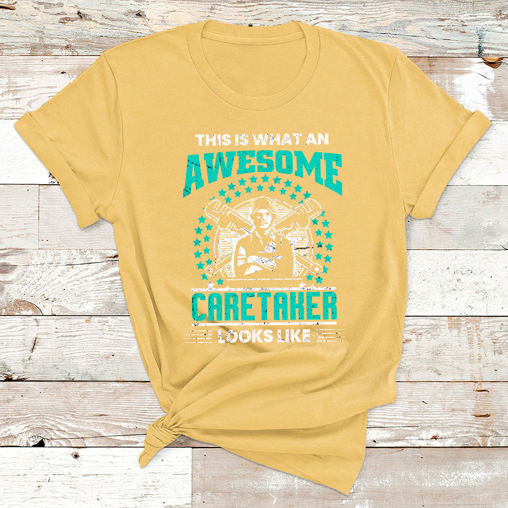 This Is What An Awesome Caretaker Looks Like T Shirt - Wonder Print Shop
