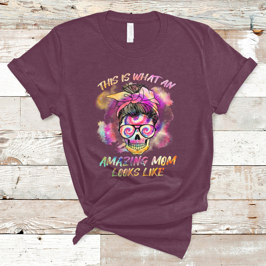 Womens This Is What An Amazing Mom Looks Like Messy Bun Funny Mother's Day Gift T Shirt - Wonder Print Shop
