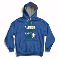 Retro We Almost Always Almost Win Football Season Hoodie - Wonder Print Shop