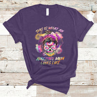 Womens This Is What An Amazing Mom Looks Like Messy Bun Funny Mother's Day Gift T Shirt - Wonder Print Shop