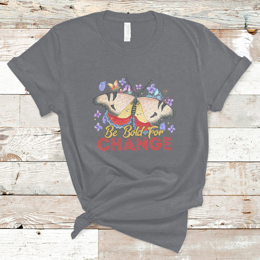 Be Bold For Change Happy Women's Day 8th March Butterfly T-Shirt - Wonder Print Shop