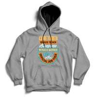 Caretaker Because Freakin Awesome Miracle Worker Hoodie - Wonder Print Shop