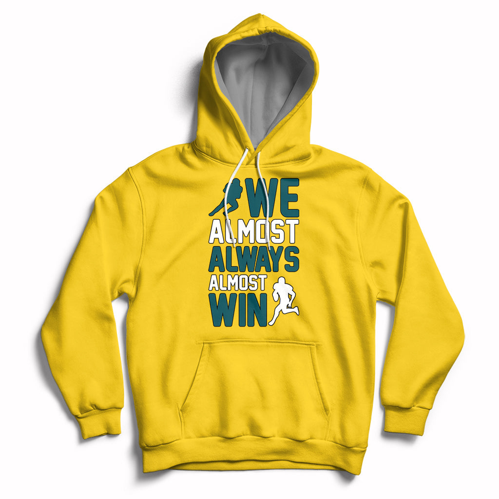 Retro We Almost Always Almost Win Football Season Hoodie - Wonder Print Shop