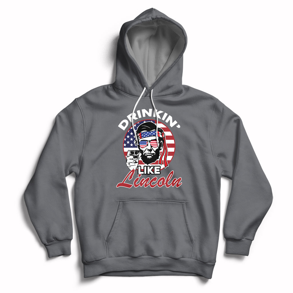 Drinking Like Lincoln 4th of July Men Abraham American Flag Hoodie - Wonder Print Shop