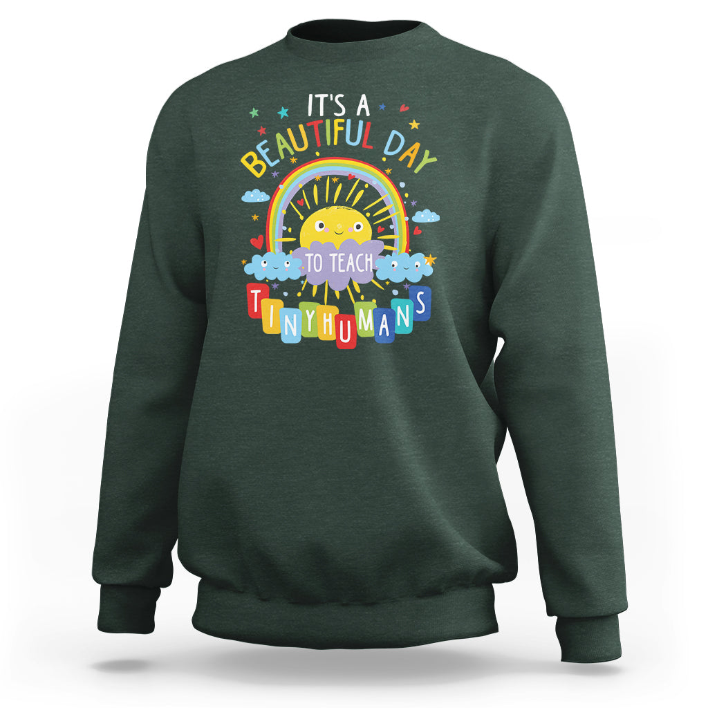 Groovy It's A Good Day To Teach Tiny Humans To Teacher Rainbow Sweatshirt - Wonder Print Shop