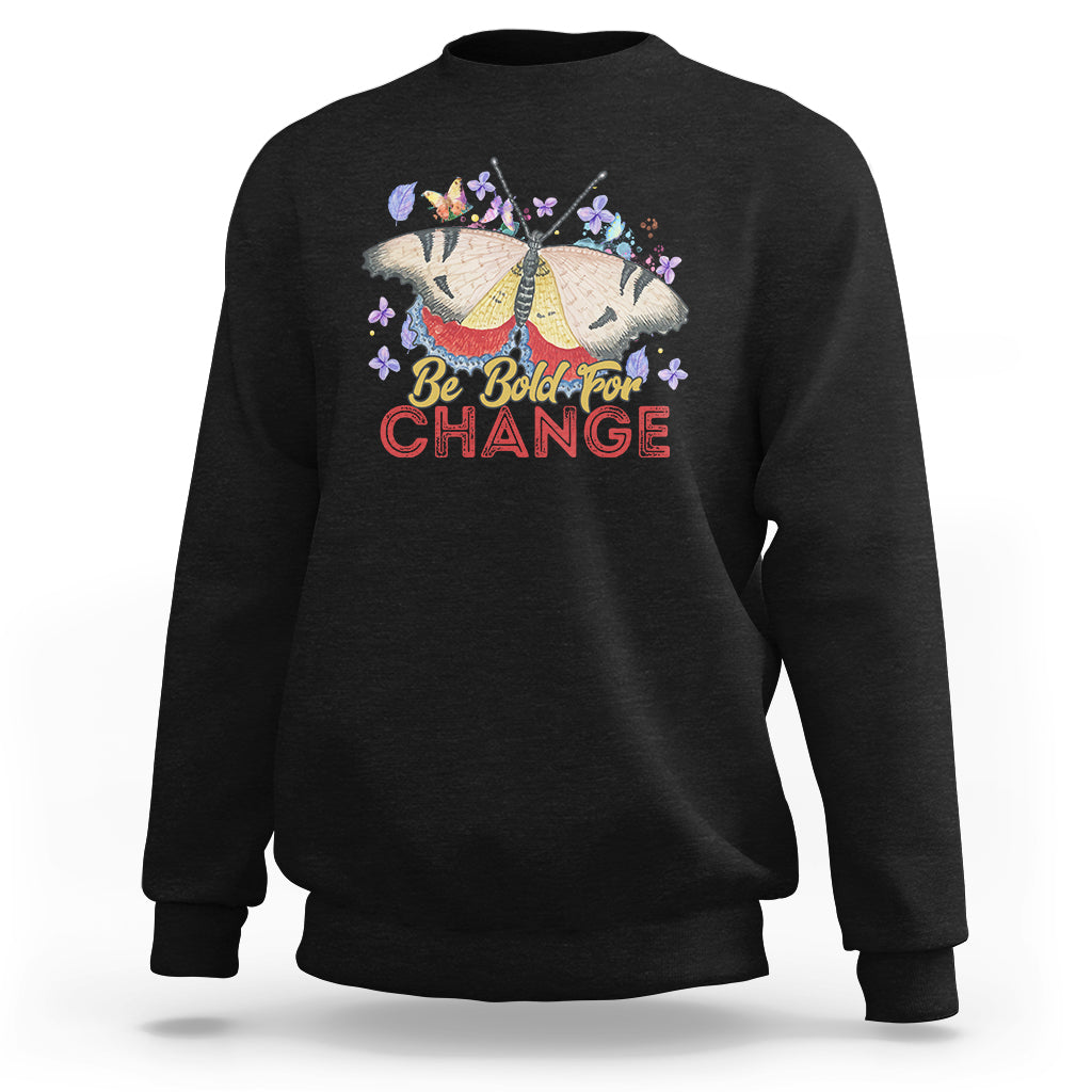 Be Bold For Change Happy Women's Day 8th March Butterfly Sweatshirt - Wonder Print Shop