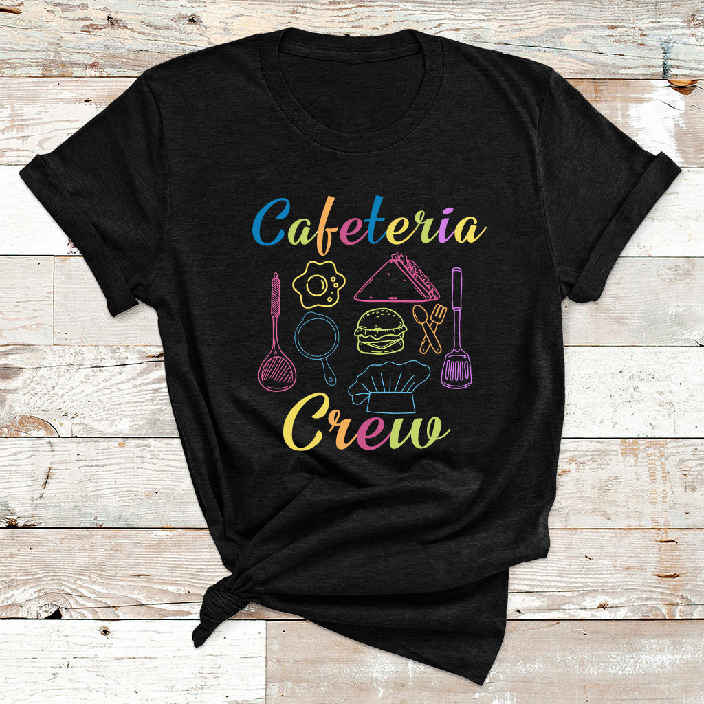 Cafeteria Crew Lunch Lady Squad Chef Cooking Staffs Worker T Shirt - Wonder Print Shop