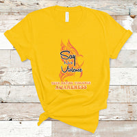 Say No To Violence We Wear Orange Support Squad Fight Abuse T-Shirt - Wonder Print Shop