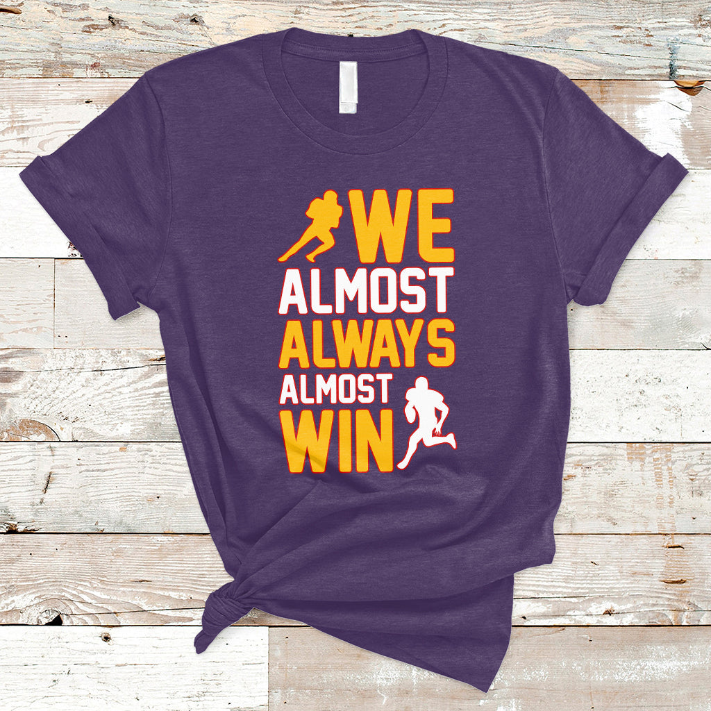 Retro We Almost Always Almost Win Football Season Yellow T-Shirt - Wonder Print Shop